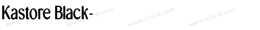 Kastore Black字体转换